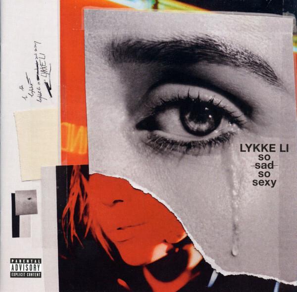 Acheter Lykke Li - So Sad So Sexy État correct - 15,56 € Lykke Li - So Sad So Sexy État correct - reconditionné disponible sur Label Emmaüs